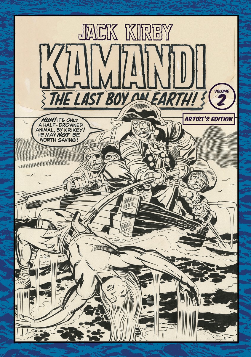 Jack Kirby’s Kamandi The Last Boy on Earth, Vol. II: Artist’s Edition HC