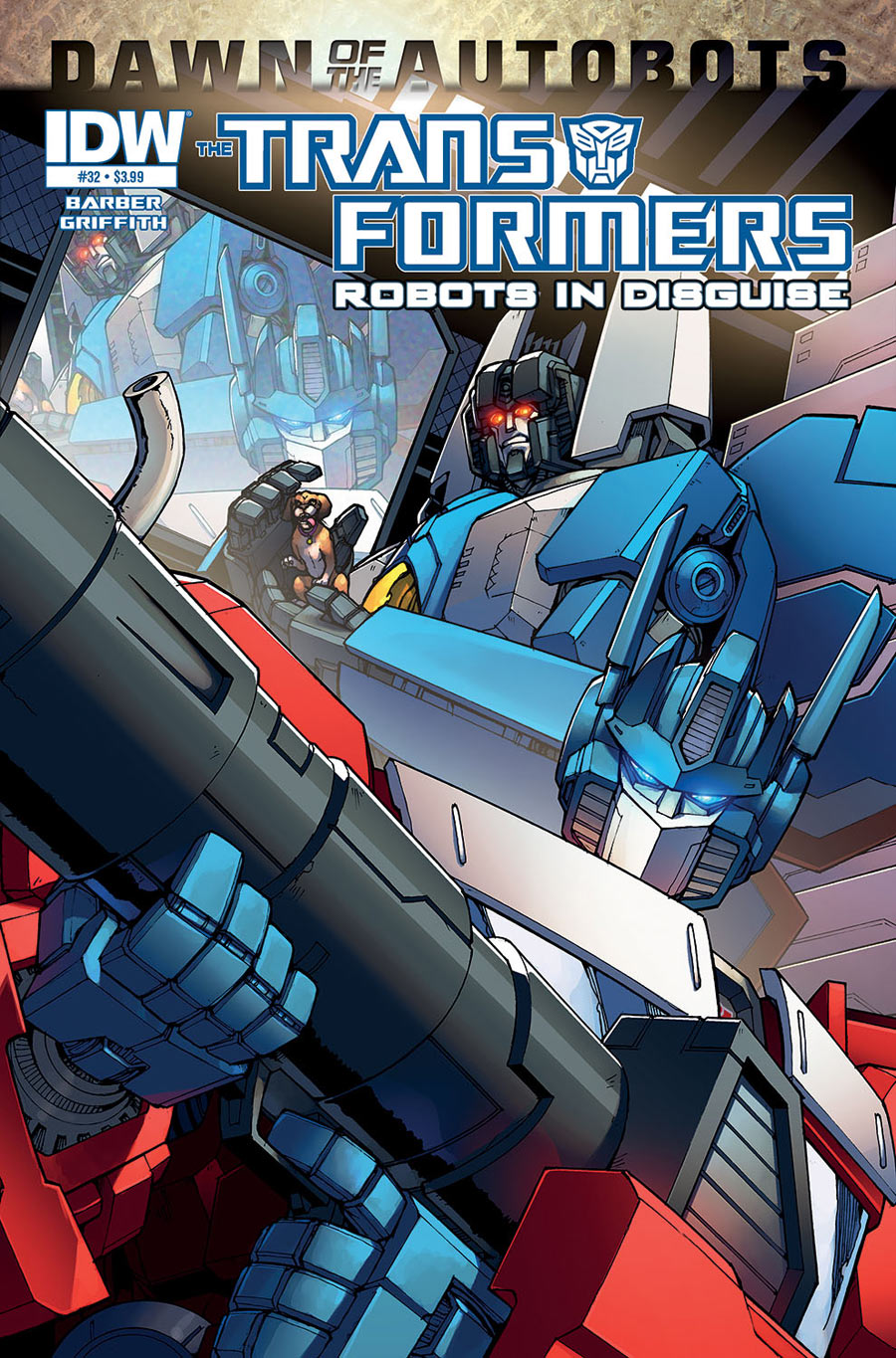 Transformers: Robots in Disguise #32: Dawn of the Autobots