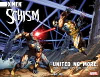 X-MEN: SCHISM UNITED NO MORE