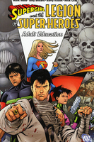 SUPERGIRL AND THE LEGION OF SUPER-HEROES VOL. 4: ADULT EDUCATION