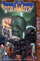 Stormwatch Vol.4: A Finer World trade paperback