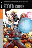 VALIANT MASTERS: H.A.R.D. CORPS VOL. 1 – SEARCH AND DESTROY HC