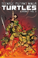 Teenage Mutant Ninja Turtles Classics, Vol. 2