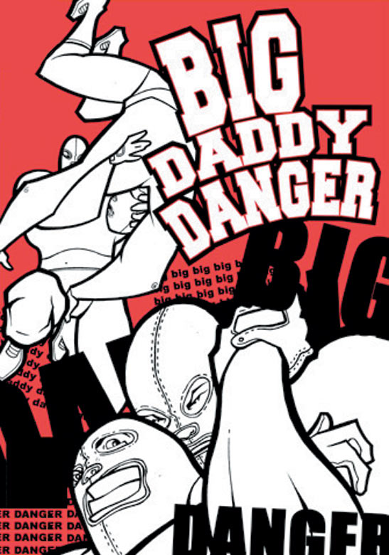 BIG DADDY DANGER #4