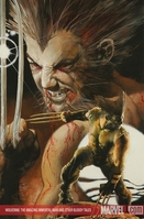 WOLVERINE: THE AMAZING IMMORTAL MAN AND OTHER BLOODY TALES