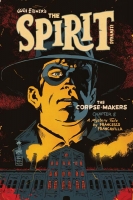 WILL EISNER’S THE SPIRIT: THE CORPSE-MAKERS #5 (of 5)